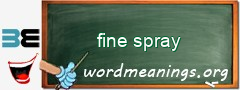 WordMeaning blackboard for fine spray